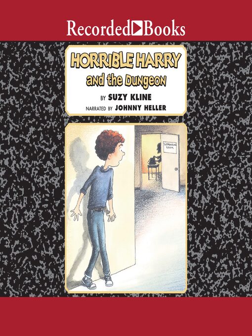 Title details for Horrible Harry and the Dungeon by Suzy Kline - Available